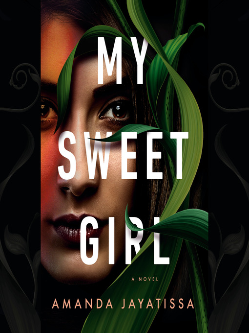Title details for My Sweet Girl by Amanda Jayatissa - Available